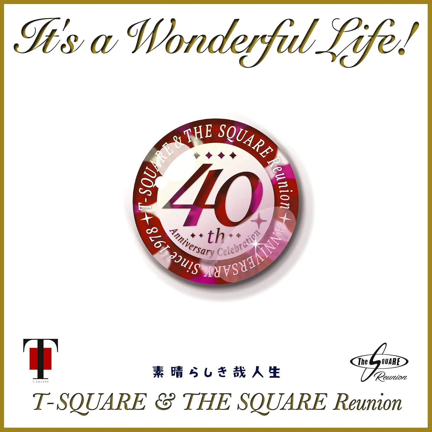 T-Square & The Square Reunion – It's a Wonderful Life! (Vinilo, LP, edición limitada)